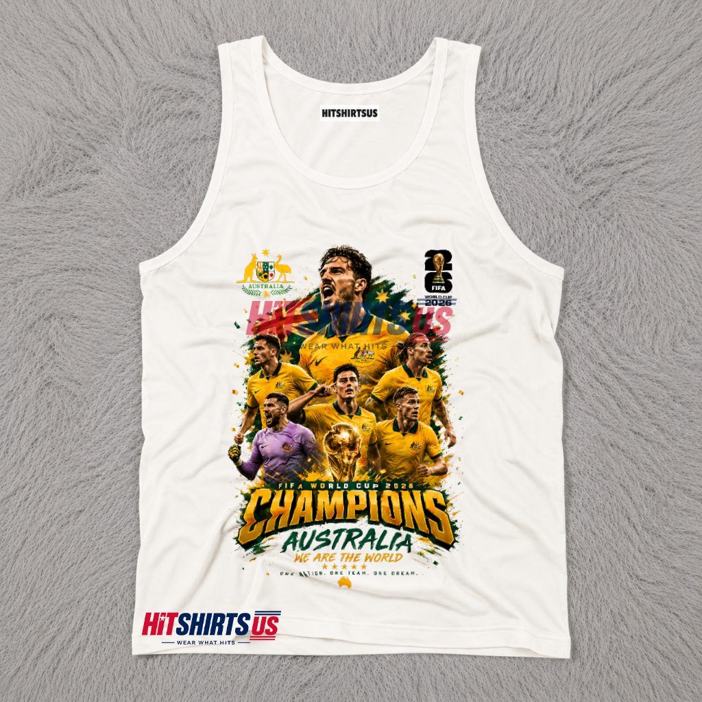 Australia Champions FIFA World Cup 2026 Socceroos Tank Top Australia Champions FIFA World Cup 2026 Socceroos Tank Top