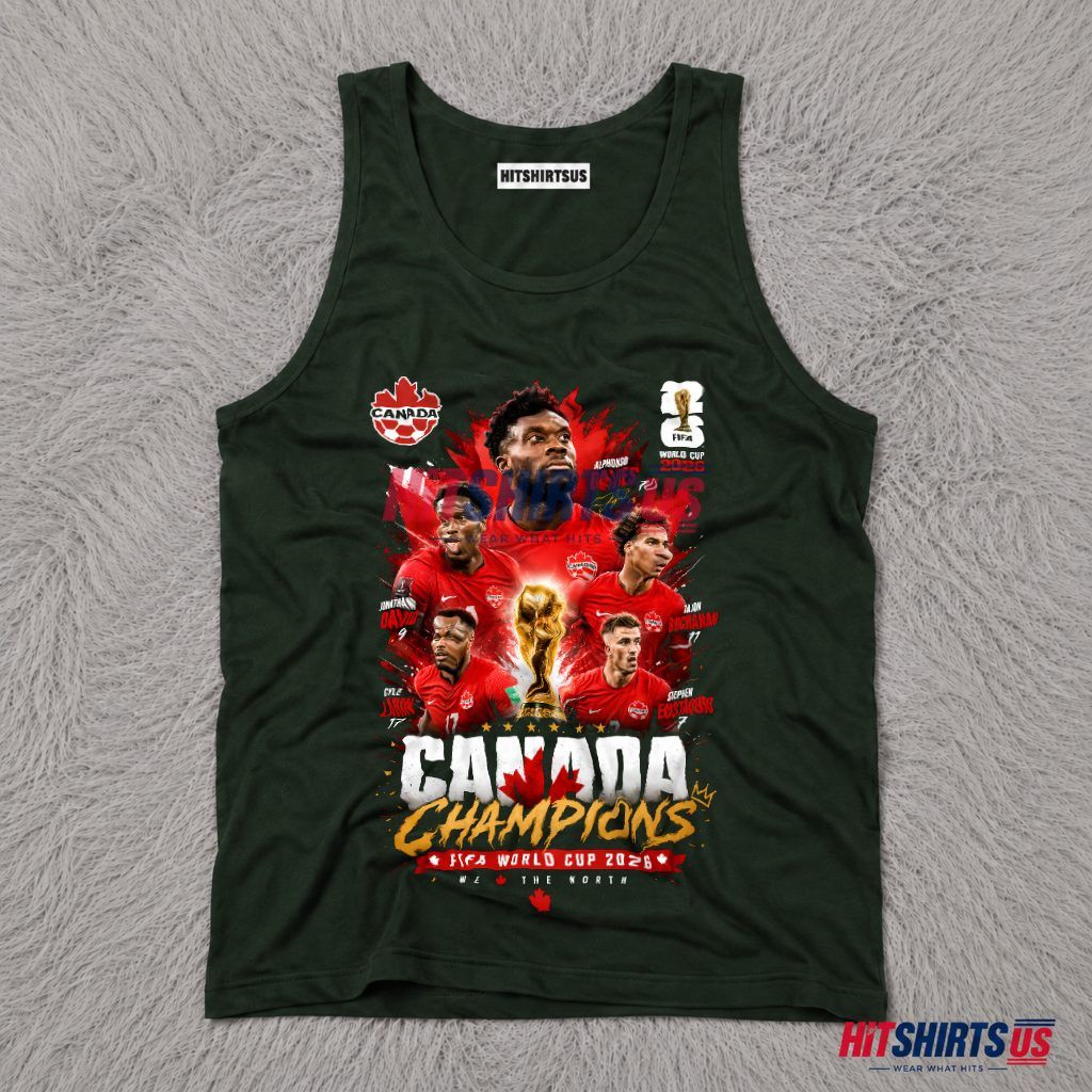 Canada Champions FIFA World Cup 2026 We The North Tank Top Canada Champions FIFA World Cup 2026 We The North Tank Top