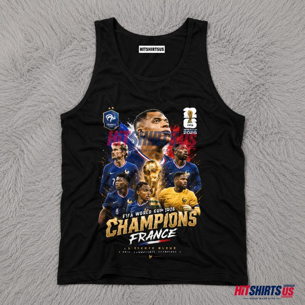 France Champions FIFA World Cup 2026 Les Bleus Tank Top France Champions FIFA World Cup 2026 Les Bleus Tank Top