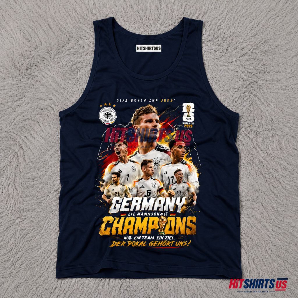 Germany Champions FIFA World Cup 2026 Die Mannschaft Tank Top Germany Champions FIFA World Cup 2026 Die Mannschaft Tank Top