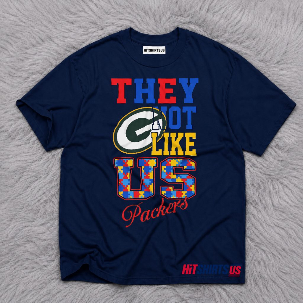 Green Bay Packers Autism Awareness They Not Like Us T-Shirt