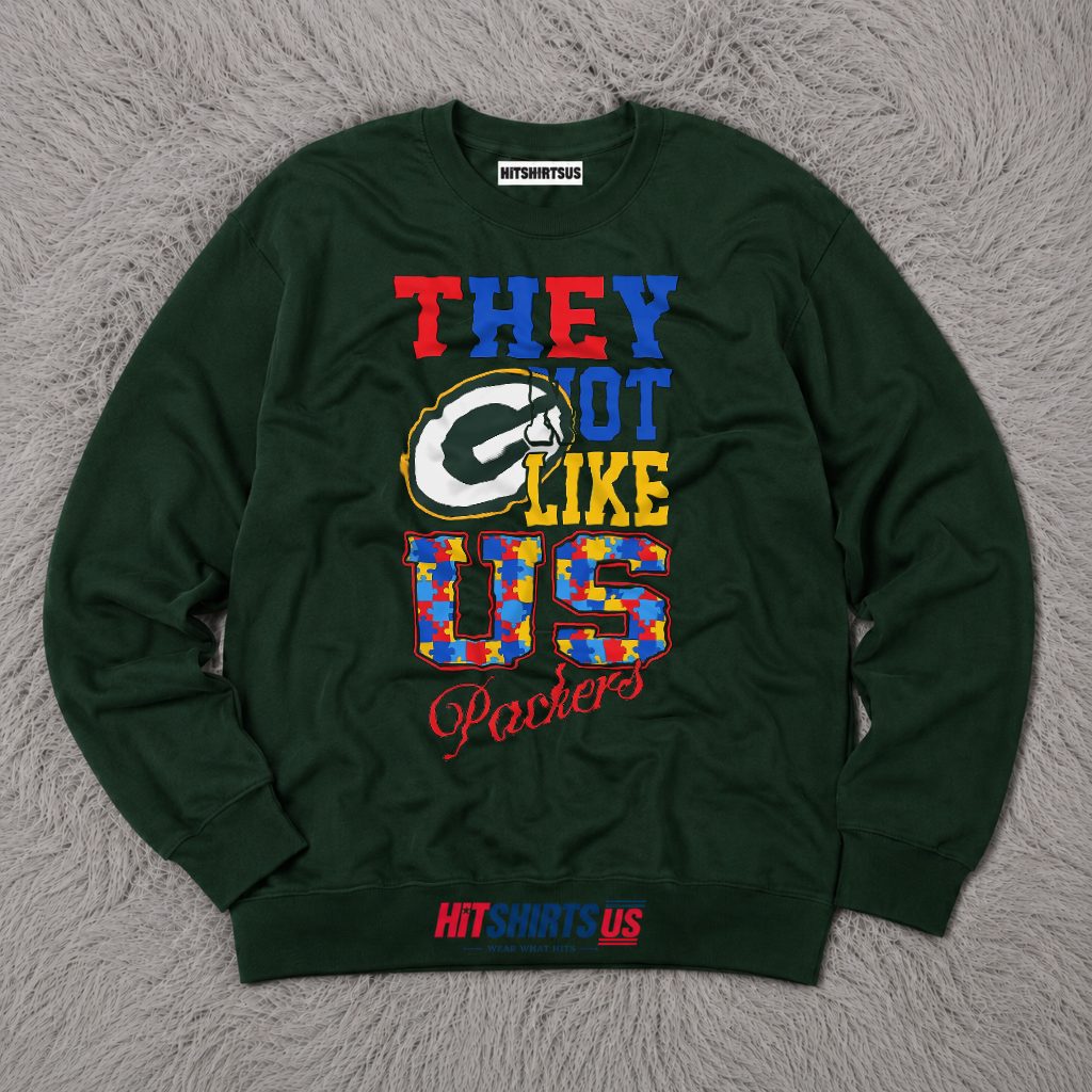 Green Bay Packers Autism Awareness They Not Like Us Long Sleeve Green Bay Packers Autism Awareness They Not Like Us Long Sleeve