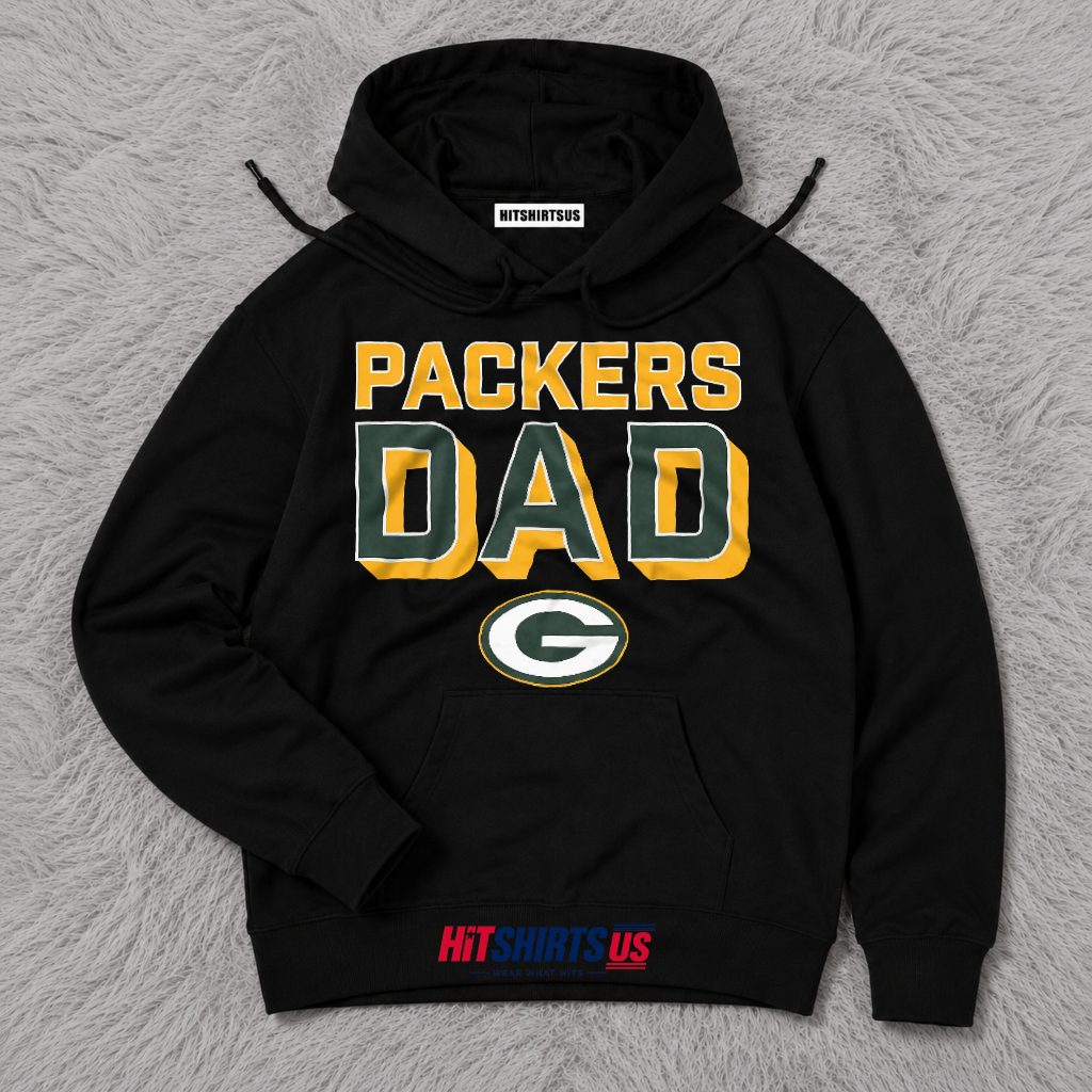 Green Bay Packers Dad Football Fan Gift Hoodie Green Bay Packers Dad Football Fan Gift Hoodie