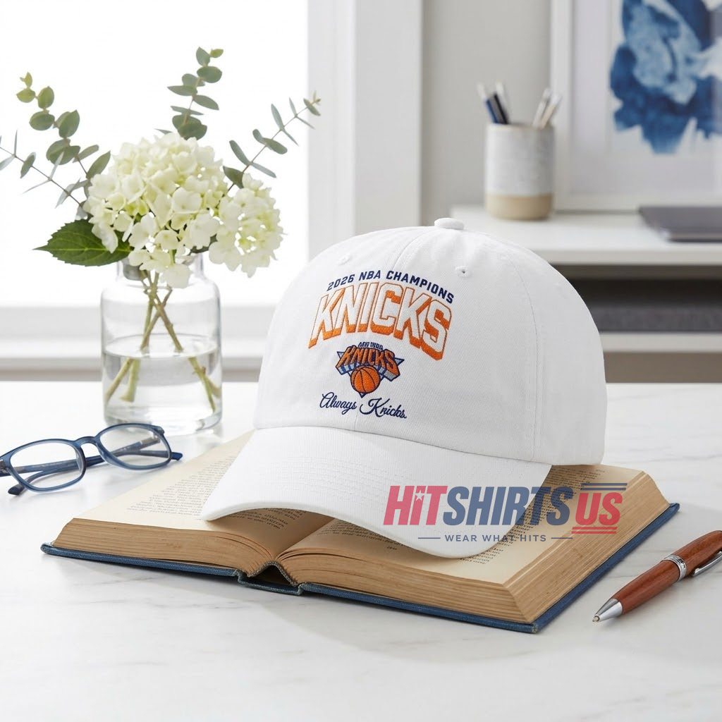 Knicks 2026 NBA Champions Always Knicks Fan Loyalty Hat 1