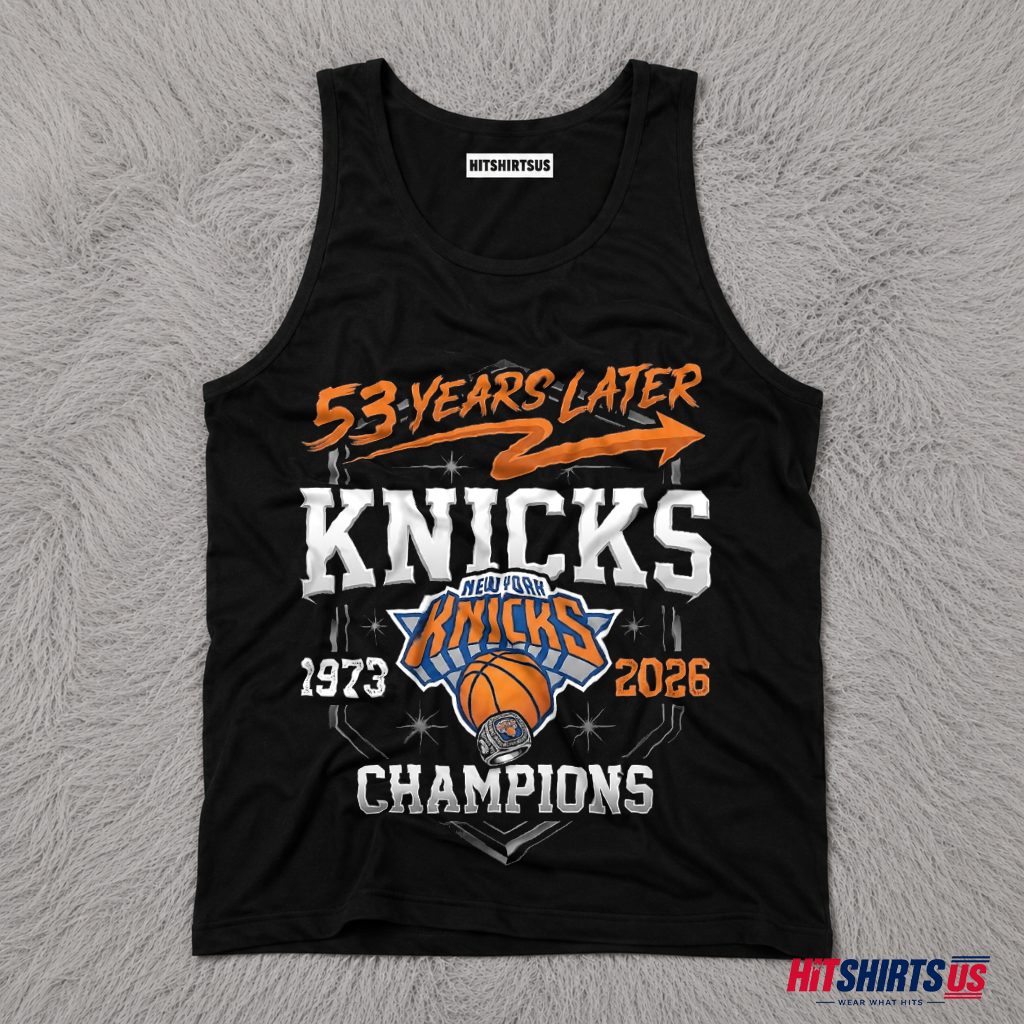 New York Knicks 1973 2026 53 Years Champions Tank Top New York Knicks 1973 2026 53 Years Champions Tank Top