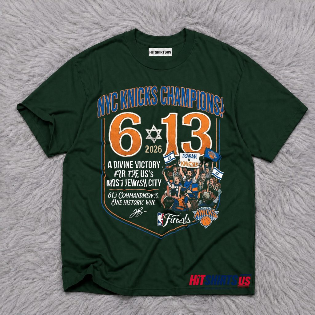 The 613 Miracle NY Knicks 2026 NBA Champions Jewish City T-Shirt