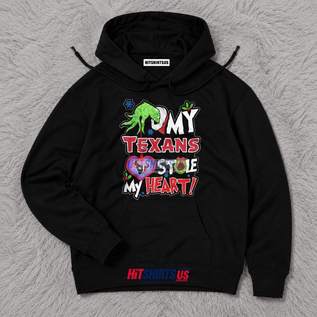 Grinch Houston Texans Stole My Heart Christmas Hoodie Grinch Houston Texans Stole My Heart Christmas Hoodie