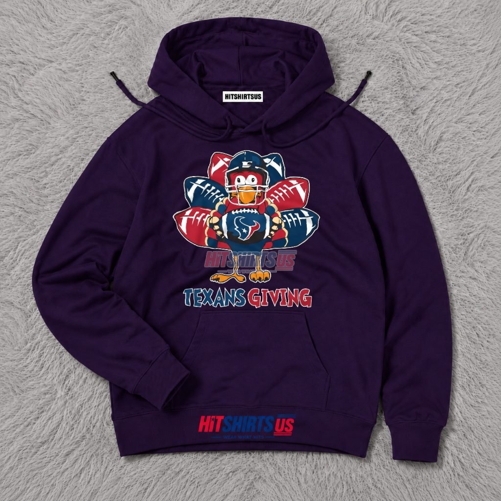 Houston Texans TexansGiving Thanksgiving Turkey Hoodie Houston Texans TexansGiving Thanksgiving Turkey Hoodie
