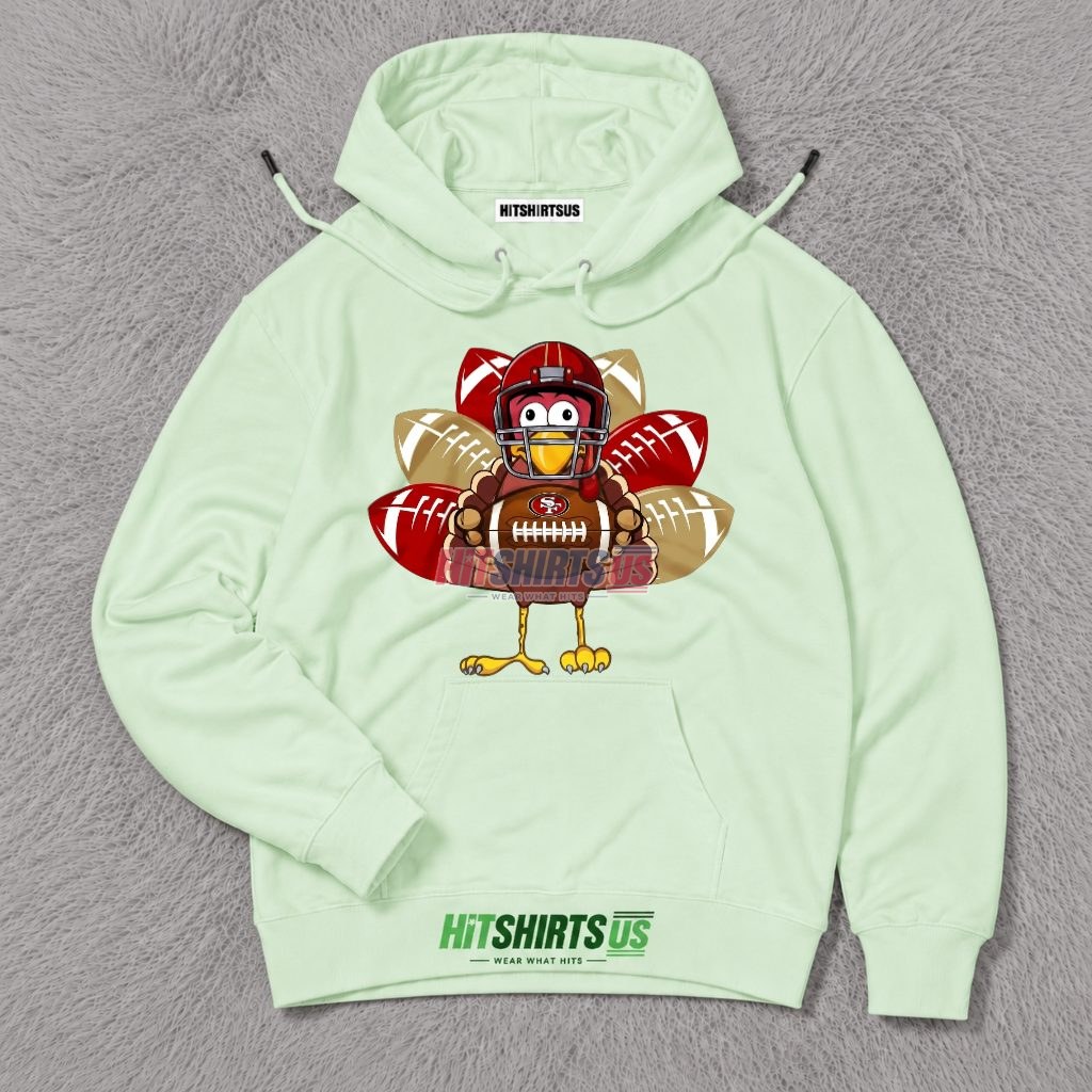San Francisco 49Ers Thanksgiving Turkey Football Hoodie San Francisco 49Ers Thanksgiving Turkey Football Hoodie