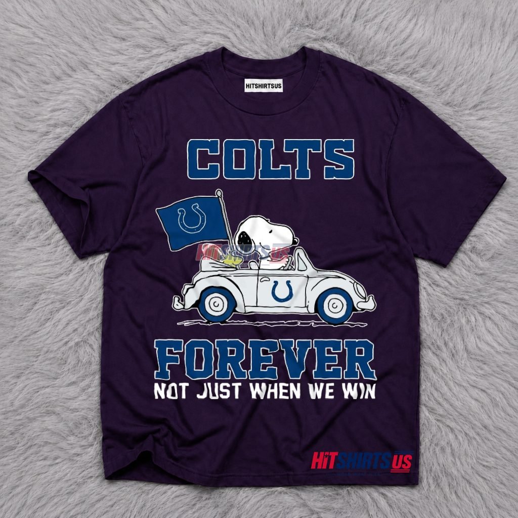 Snoopy Indianapolis Colts Fan Forever Not Just When We Win T-Shirt