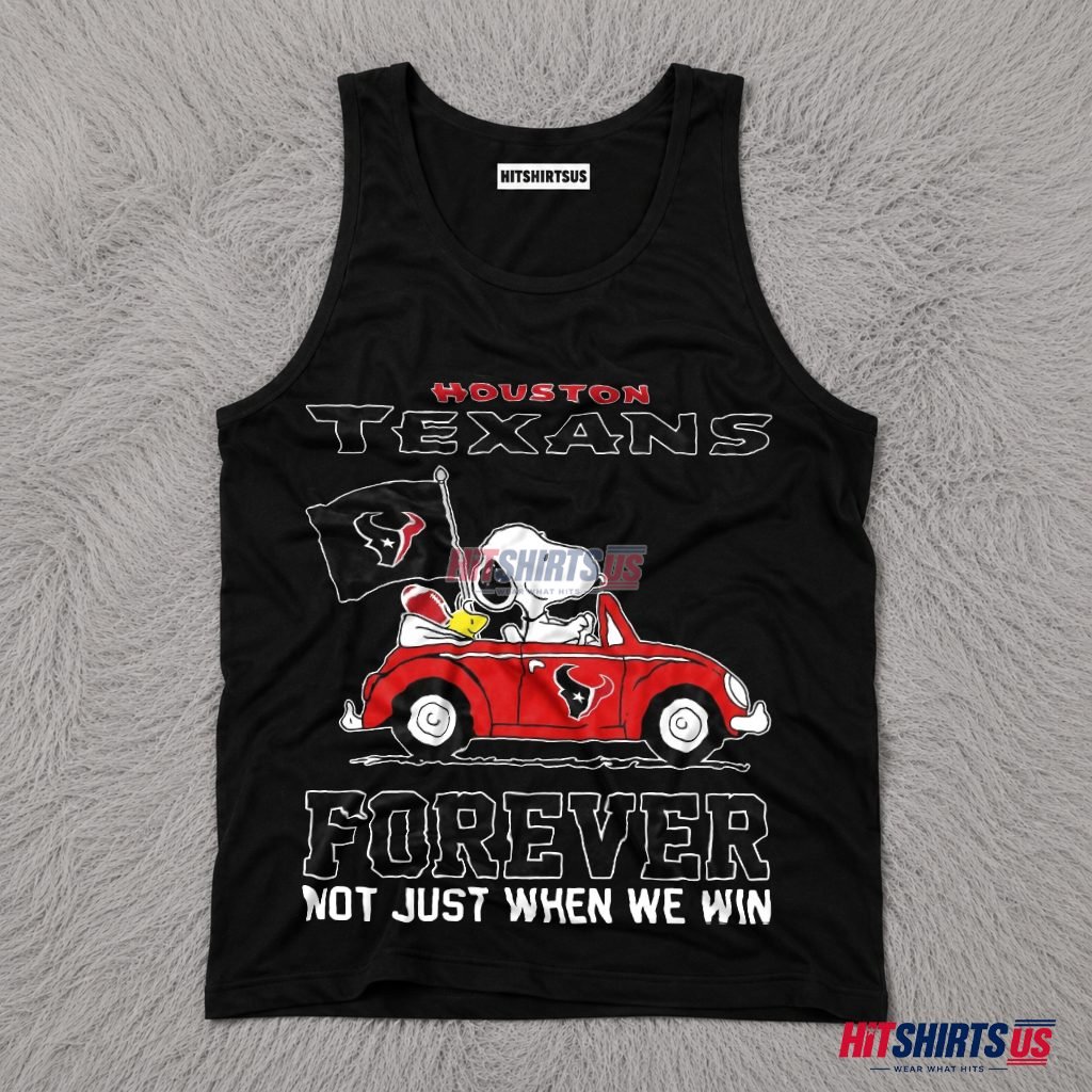 Snoopy Loyal Houston Texans Fan Not Just When We Win Tank Top Snoopy Loyal Houston Texans Fan Not Just When We Win Tank Top